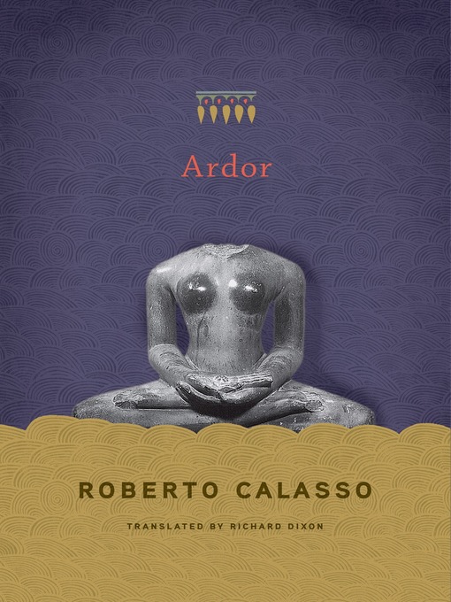 Title details for Ardor by Roberto Calasso - Available